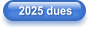 2025 dues